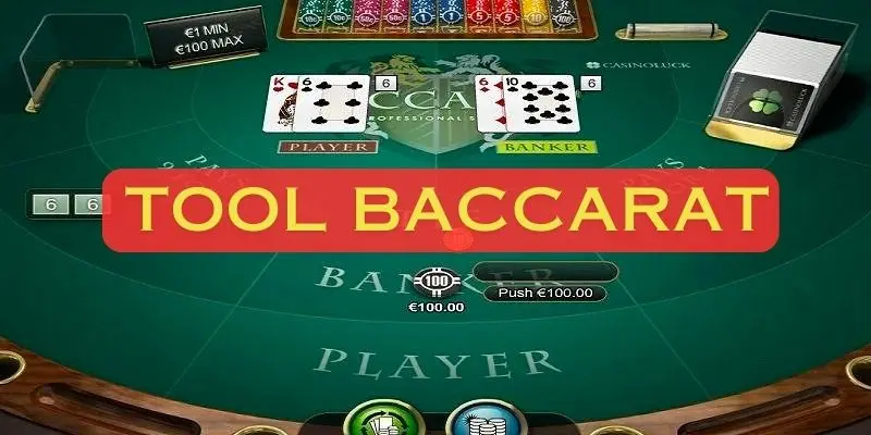 Giới thiệu thông tin về tool Baccarat