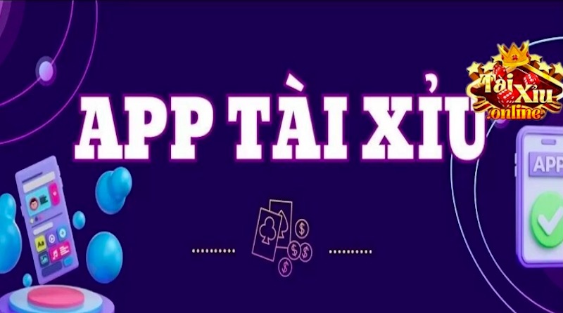 App tài xỉu uy tín đang được nhiều người tìm kiếm